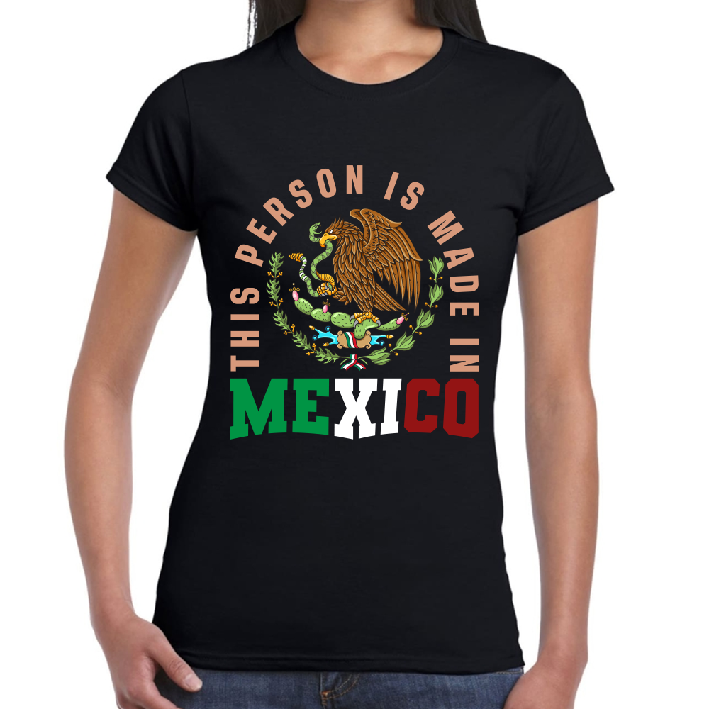 Playera Fiestas Patrias This Person is Made in México Algodón Premium #0001908