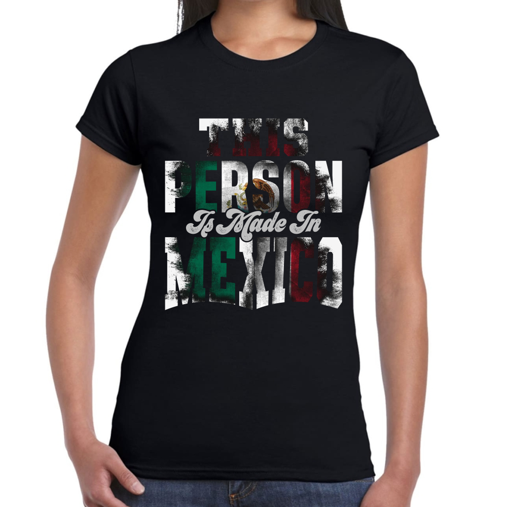 Playera Fiestas Patrias This Person is Made in México Algodón Premium #0001926