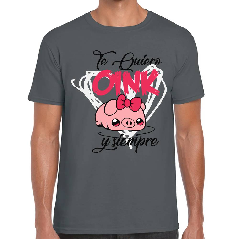 Playera San Valentin Te Quiero Oink Siempre Algodón Premium #0003068