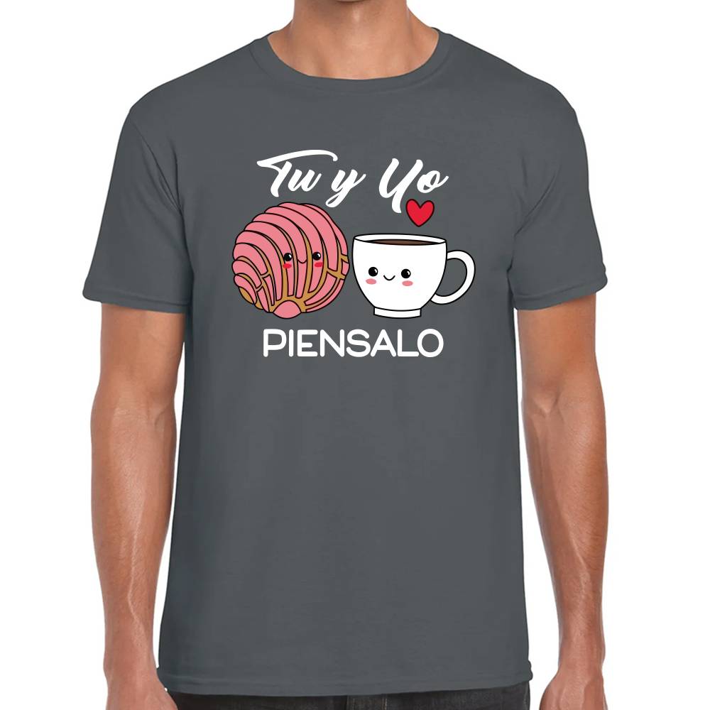 Playera San Valentin Tu y Yo Piensalo Pan y Café #0003080
