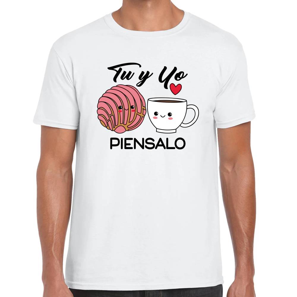 Playera San Valentin Tu y Yo Piensalo Pan y Café #0003080